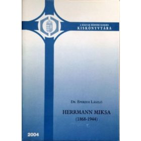 Eperjesi László: Herrmann Miksa, 1868-1944