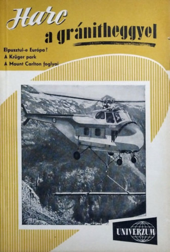 Székely Sándor - Rezső Margit - Koczkár Ernő: Univerzum 4. - Harc a gránitheggyel