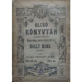 Frances Mary Peard: Molly mama