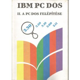   Szenes Katalin (szerk.): IBM PC DOS II. (A PC DOS felépítése)