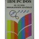 Úry László: IBM PC DOS III. PC DOS programozói segédlet