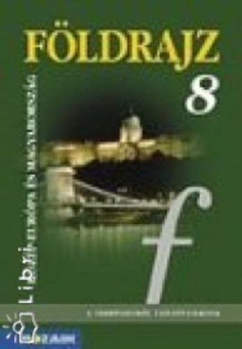 Kovács; Vízvári Albertné; Jónás Ilona: Földrajz 8. - Közép-Európa és Magyarország tankönyv