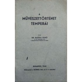 Dr. Baskai (Brummer) Ernő: A művészettörténet temperái