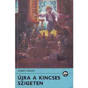 Robert Leeson: Újra a kincses szigeten - Delfin könyvek