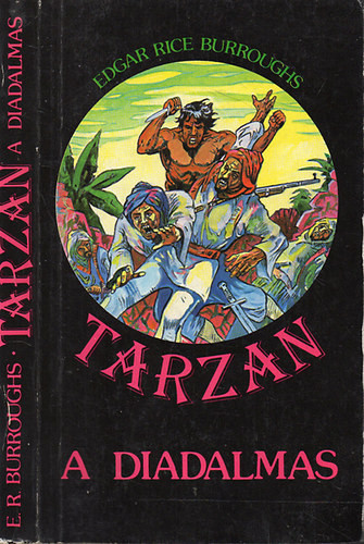 Edgar Rice Burroughs: Tarzan a diadalmas