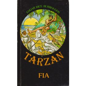 Edgar Rice Burroughs: Tarzan fia