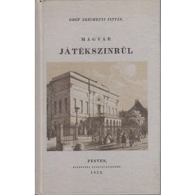 Széchenyi István: Magyar Játékszinrül