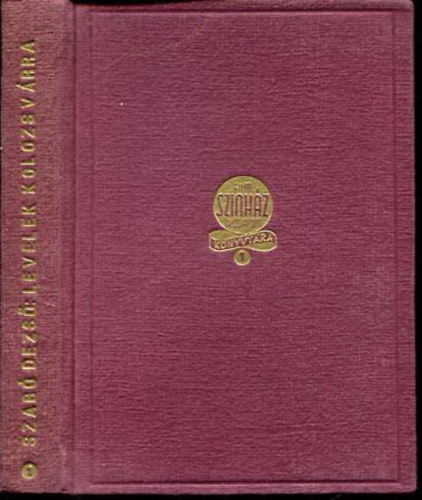 Szabó Dezső: Levelek Kolozsvárra és két elbeszélés