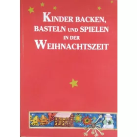 Kinder Backen, Basteln und Spielen in der Weihnachtszeit