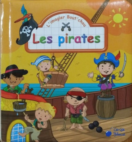 Les pirates (L'imagier Bout'chou)