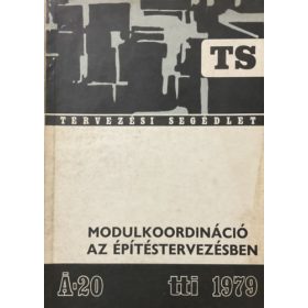 Zentai Zoltán: Modulkoordináció az építéstervezésben