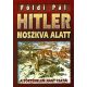 Földi Pál: Hitler Moszkva alatt - Napóleon Moszkva alatt