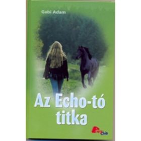 Gabi Adam: Az Echo-tó titka (Diablo 9.)