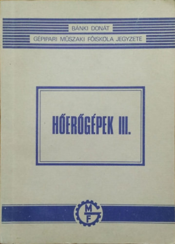 Szaller László: Hőerőgépek III.