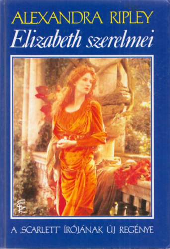 Alaxandra Ripley: Elizabeth szerelmei
