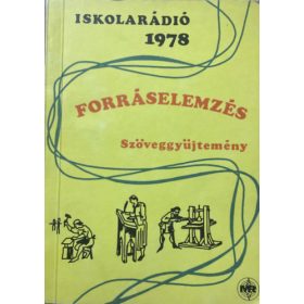   Sándor Györgyné(Szerk.): Iskolarádió 1978 - Forráselemzés szöveggyüjtemény