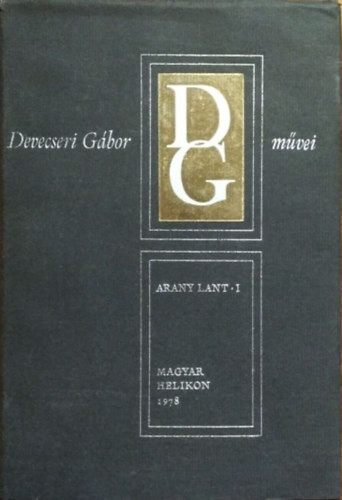Devecseri Gábor: Arany lant - Kisebb fordítások, I. - Ókor