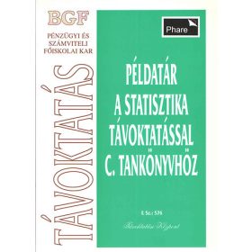   Sándorné dr. Kriszt Éva Juhász Györgyné dr.: Példatár a Statisztika távoktatással című tankönyvhöz