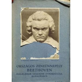   Bubik Árpád (szerk.): Országos zeneünnepély Beethoven halálának századik évfordulója alkalmából