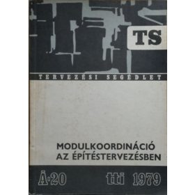 Zentai Zoltán: Modulkoordináció az építéstervezésben