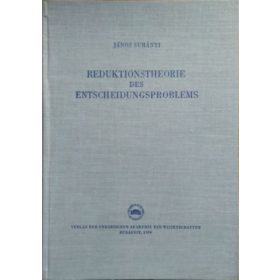   Surányi János: Reduktionstheorie des Entscheidungsproblems im Prädikatenkalkül der ersten Stufe