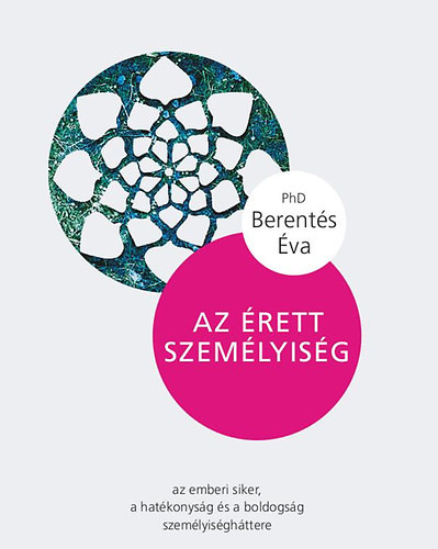 Berentés Éva: Az érett személyiség