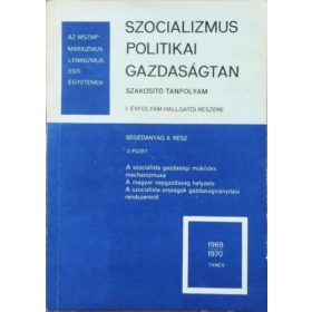   Szocializmus politikai gazdaságtan szakosító tanfolyam, I. évf. II. rész 2. füzet