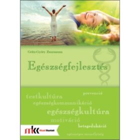 Gritz-Győry Zsuzsanna: Egészségfejlesztés