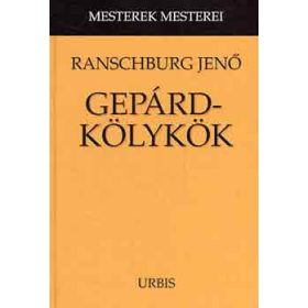 Dr. Ranschburg Jenő: Gepárdkölykök (Gyermekismeret)