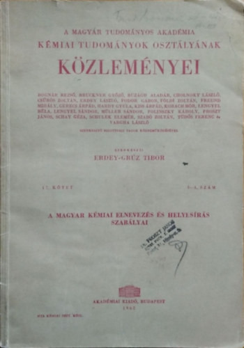 Erdey-Grúz Tibor (szerk.): A magyar kémiai elnevezés és helyesírás szabályai