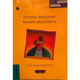   Kirsten A. Hansen - Roxane K. Kaufmann - Kate Burke Walsh: Lépésről lépésre óvodai program tanári kézikönyve