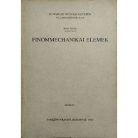 Bede István: Finommechanikai elemek