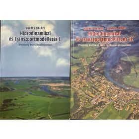   Kovács Balázs - Szanyi János: Hidrodinamikai és transzportmodellezés I-II.