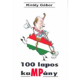 Király Gábor: 100 lapos kaMPány