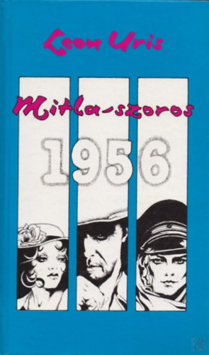 Leon Uris: Mitla-szoros /1956/