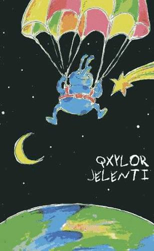 Kaszás György: Qxylor jelenti