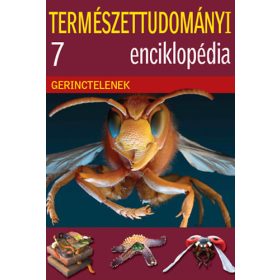   Természettudományi enciklopédia 7. - Gerinctelenek (Metro könyvtár)