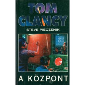 Tom Clancy; Steve Pieczenik: A központ