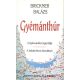 Brickner Balázs: Gyémánthúr (A lepkevadász legendája-A baldachinos birodalom)