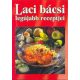 Varga László: Laci bácsi legújabb receptjei