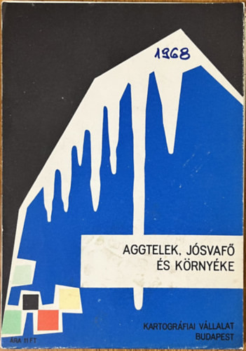 Aggtelek, Jósvafő és környéke