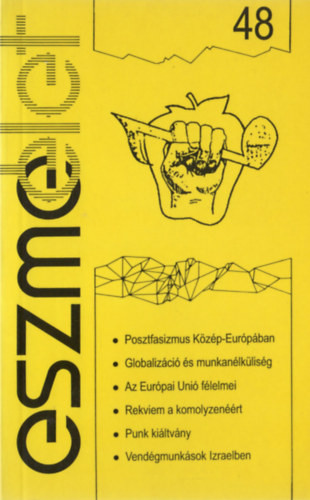 Eszmélet 48.Elméleti-politikai ismeretterjesztő lap.