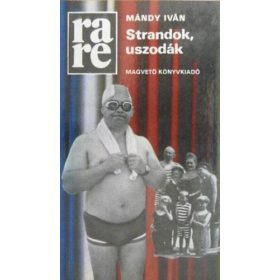 Mándy Iván: Strandok, uszodák