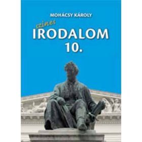 Mohácsy Károly: Színes irodalom 10.