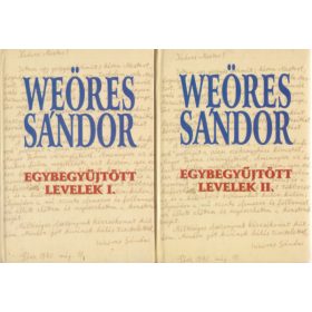   Weöres Sándor, Bata Imre (szerk.), Nemeskéri Erika (szerk.): Weöres Sándor egybegyűjtött levelek I-II.
