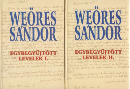 Weöres Sándor, Bata Imre (szerk.), Nemeskéri Erika (szerk.): Weöres Sándor egybegyűjtött levelek I-II.