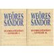 Weöres Sándor, Bata Imre (szerk.), Nemeskéri Erika (szerk.): Weöres Sándor egybegyűjtött levelek I-II.