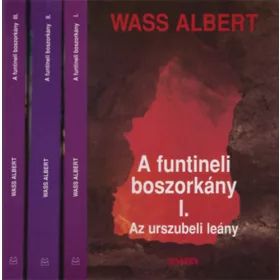Wass Albert: A funtineli boszorkány I-III.