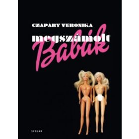 Czapáry Veronika: Megszámolt babák