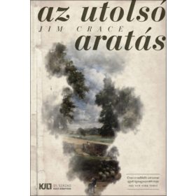 Jim Crace: Az utolsó aratás